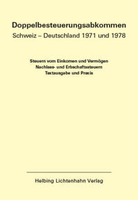 Doppelbesteuerungsabkommen Schweiz – Deutschland 1971 und 1978 EL 61