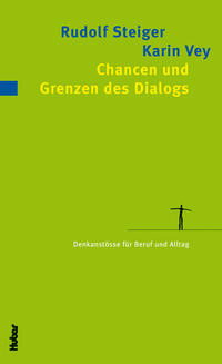 Chancen und Grenzen des Dialogs