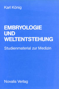 Embryologie und Weltentstehung