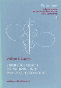 Streifzüge durch die Medizin- und Pharmaziegeschichte