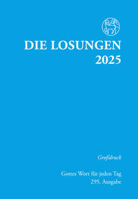 Losungen Deutschland 2025 / Die Losungen 2025