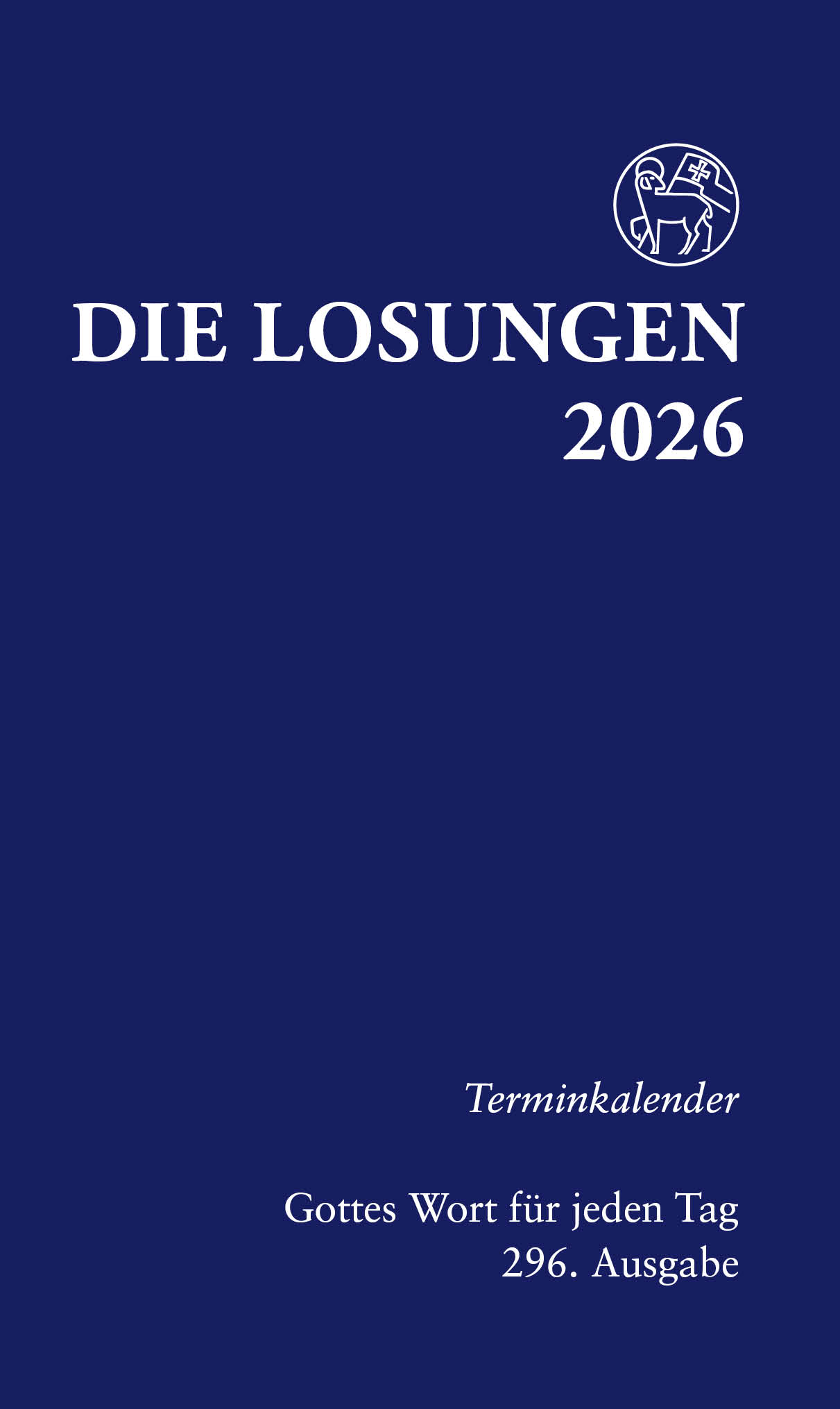 Cover-Abbildung für Losungen Deutschland 2026 / Die Losungen 2026 (Softcover/Paperback) (99999---978-3-7245-2779-4)