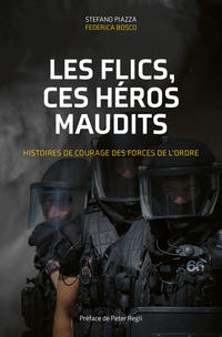 Les flics, ces héros maudits