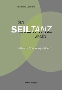 Den Seiltanz wagen