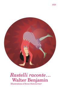 Rastelli raconte...