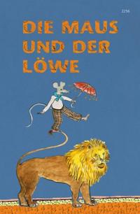 Die Maus und der Löwe