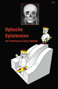 Optische Spielereien mit Professorin Clara HotDok