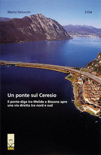 Un ponte sul Ceresio