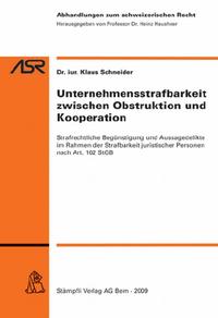 Unternehmensstrafbarkeit zwischen Obstruktion und Kooperation