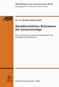 Kartellrechtliche Schranken für Lizenzverträge