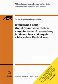 Interzession naher Angehöriger, eine rechtsvergleichende Untersuchung im deutschen und angelsächsischen Rechtskreis