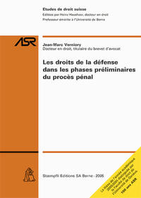 Les droits de la défense dans les phases préliminaires du procès pénal