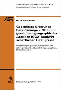 Geschützte Ursprungsbezeichnungen (GUB) und geschützte geographische Angaben (GGA) landwirtschaftlicher Erzeugnisse