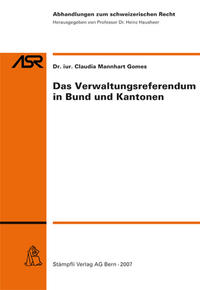 Das Verwaltungsreferendum in Bund und Kantonen