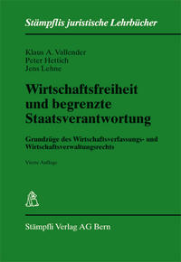 Wirtschaftsfreiheit und begrenzte Staatsverantwortung