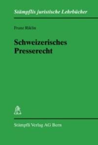 Schweizerisches Presserecht