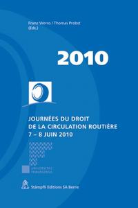 Journées du droit de la circulation routière 7 - 8 juin 2010