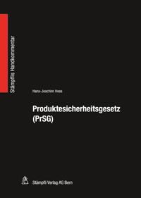 Produktesicherheitsgesetz (PrSG)