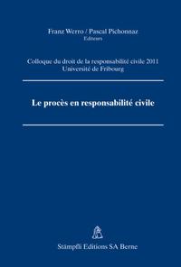 Le procès en responsabilité civile