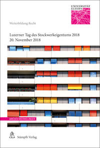 Luzerner Tag des Stockwerkeigentums 2018