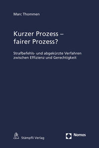 Kurzer Prozess - fairer Prozess?