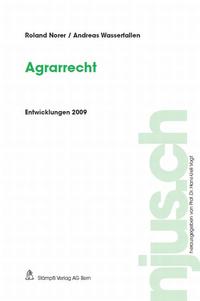 Agrarrecht, Entwicklungen 2009