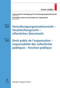 Verwaltungsorganisationsrecht - Staatshaftungsrecht - öffentliches Dienstrecht / Droit public de l'organisation - responsabilité des collectivités publiques - fonction publique