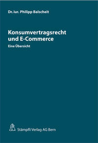 Konsumvertragsrecht und E-Commerce