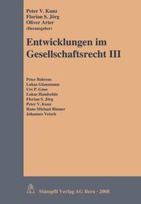 Entwicklungen im Gesellschaftsrecht III