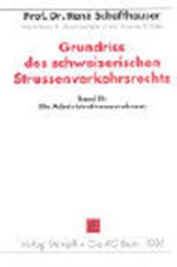 Grundriss des schweizerischen Strassenverkehrsrechts / Die Administrativmassnahmen