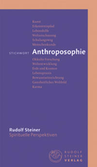 Stichwort Anthroposophie