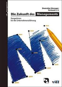 Die Zukunft des Managements