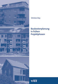 Baukostenplanung in frühen Projektphasen
