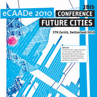 eCAADe 2010 Conference: Future Cities