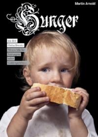 Hunger in der Ostschweiz