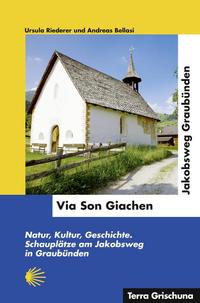 Via Son Giachen - Jakobsweg Graubünden