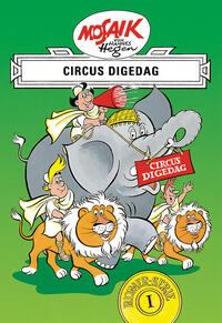 Mosaik von Hannes Hegen: Circus Digedag, Bd. 1