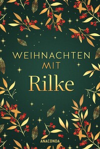 Cover-Abbildung für Weihnachten mit Rilke (Hardcover) (99999---978-3-7306-1542-3)