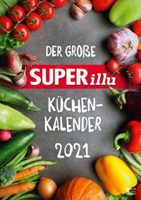 Der große SUPERillu Küchenkalender 2021