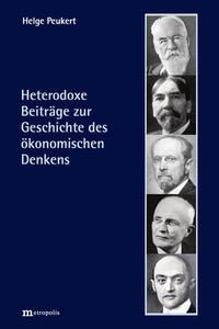 Heterodoxe Beiträge zur Geschichte des ökonomischen Denkens - Cover