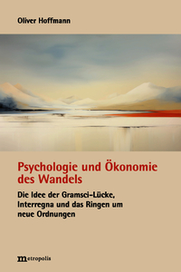 Cover-Abbildung für Psychologie und Ökonomie des Wandels (Softcover/Paperback) (99999---978-3-7316-1618-4)