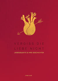 Vergiss die Liebe nicht