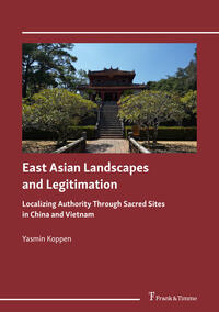 East Asian Landscapes and Legitimation
