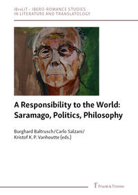 A Responsibility to the World: Saramago, Politics, Philosophy