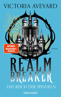 Cover-Abbildung für Das Reich der Spindeln - Realm Breaker 3 (Softcover/Paperback) (99999---978-3-7341-6426-2)