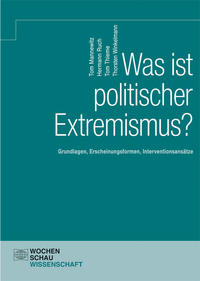 Was ist politischer Extremismus?