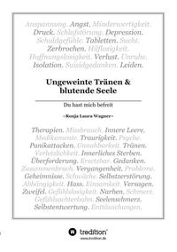 Ungeweinte Tränen und blutende Seele