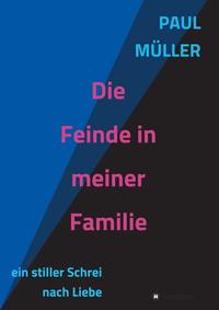 Die Feinde in meiner Familie