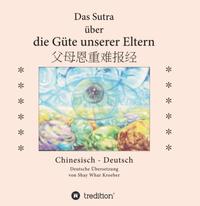 Das Sutra über die Güte unserer Eltern