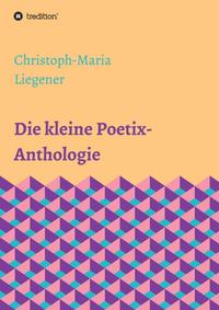 Die kleine Poetix-Anthologie